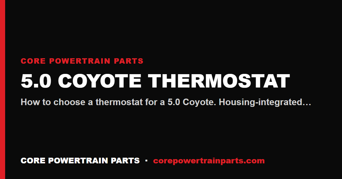 5.0 Coyote Thermostat: Which Brands Are Worth It
