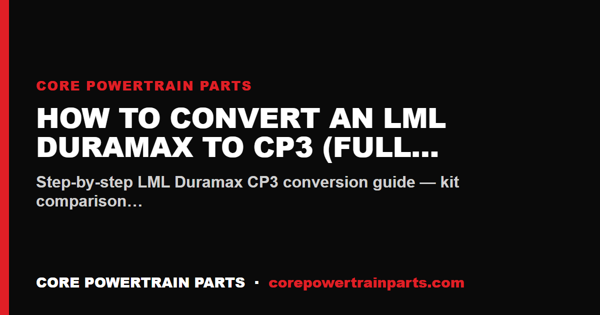 How to Convert an LML Duramax to CP3 (Full DIY Guide)