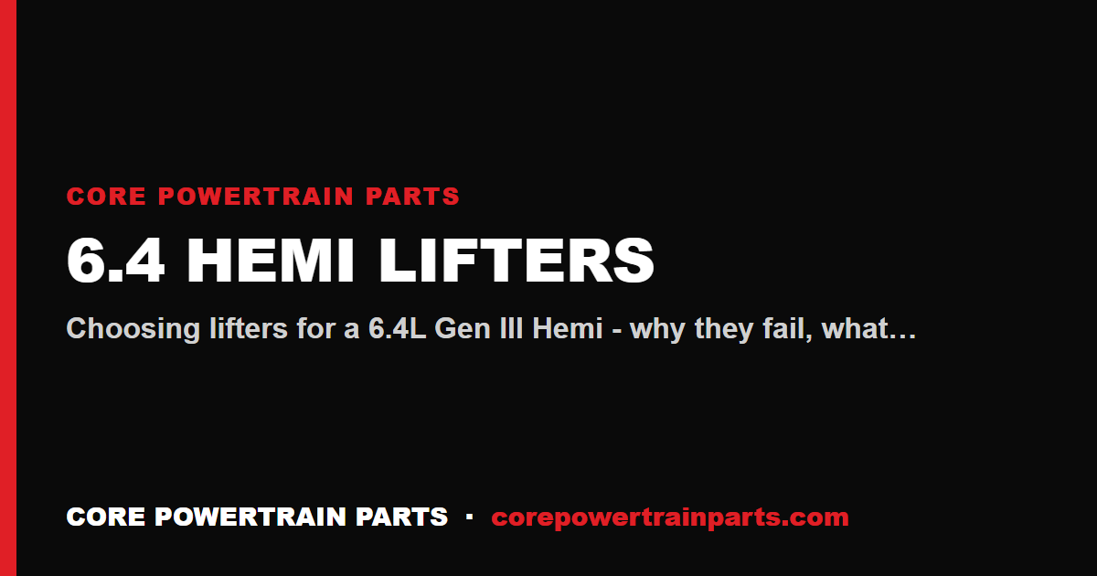 6.4 Hemi Lifters: Which Brands Are Worth It