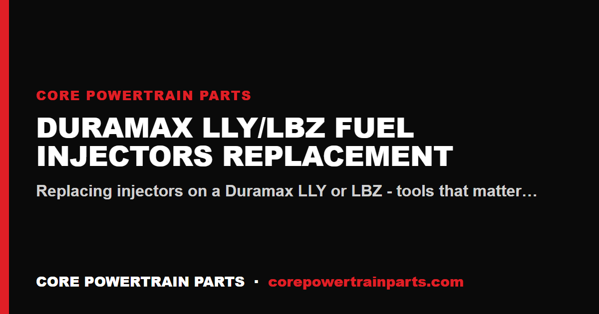 Duramax LLY/LBZ Fuel Injectors Replacement: Tools, Torque and Sequence
